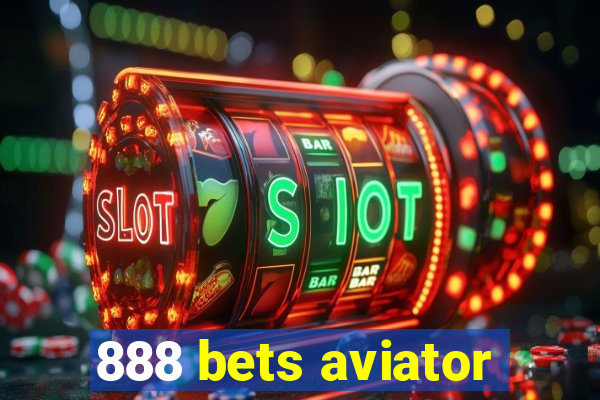 888 bets aviator